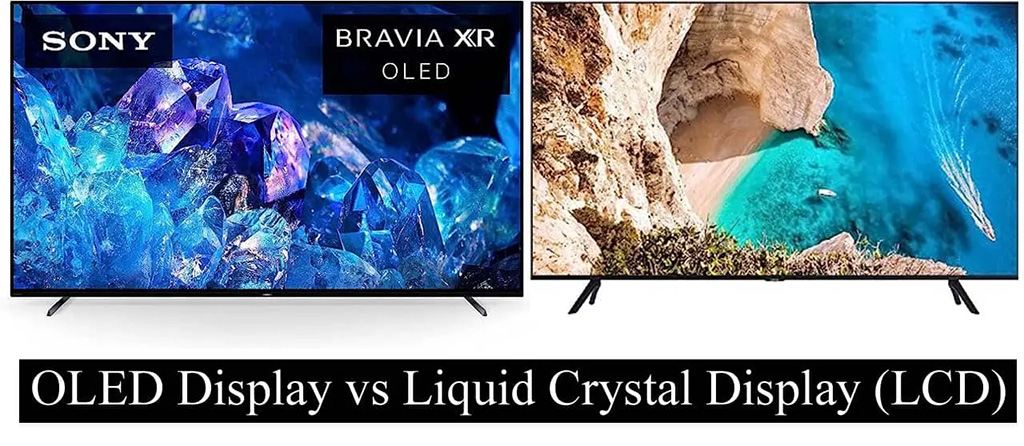 LCD Display vs OLED Visual Quality and Performance